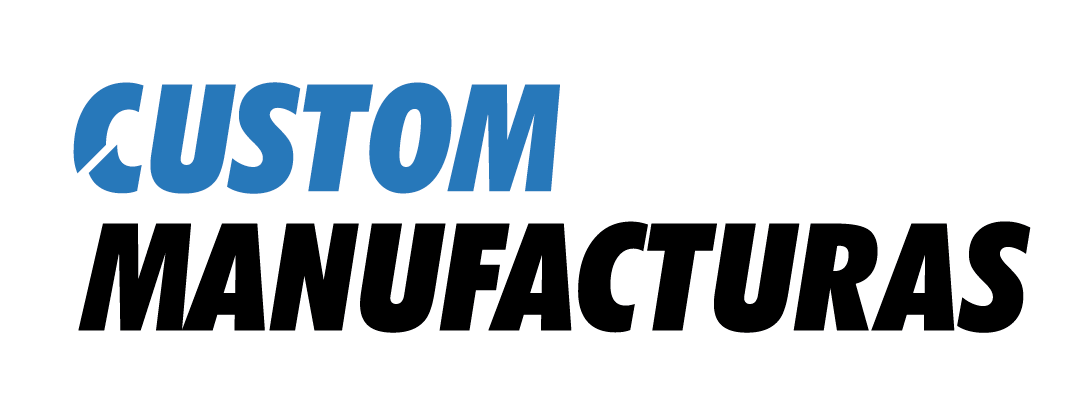 Custom Manufacturas